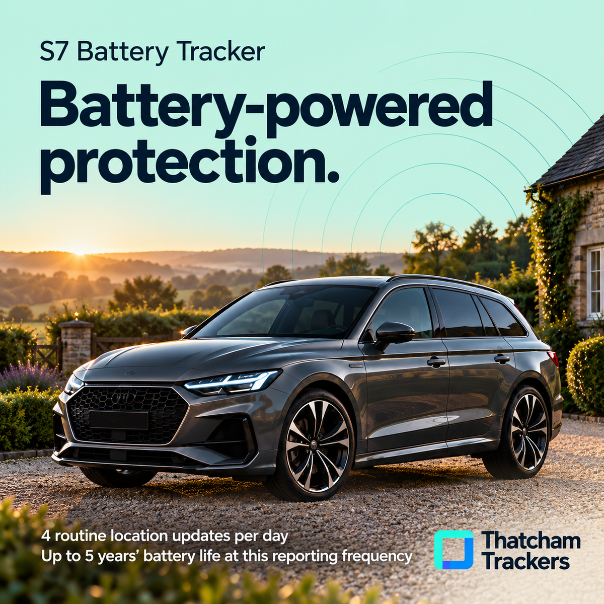 S7 Battery Tracker — Battery-powered protection. — 4 routine location updates per day
Up to 5 years’ battery life at this reporting frequency