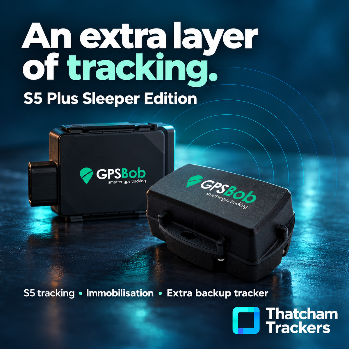 S5 Plus Sleeper Edition — An extra layer of tracking. — S5 tracking • Immobilisation • Extra backup tracker